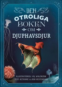 Omslag för Den otroliga boken om djuphavsdjur