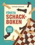 Frsta schackboken : regler, teknik, taktik