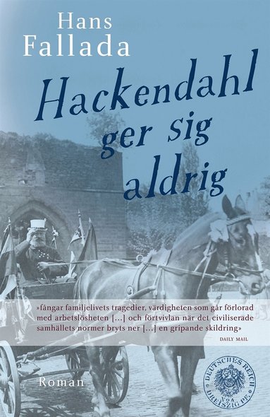 Hackendahl ger sig aldrig (pocket)