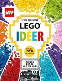 Omslag: Stora boken med LEGO idéer : med helt nya modeller