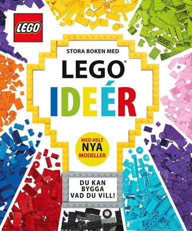 Stora boken med LEGO idéer : med helt nya modeller (häftad)