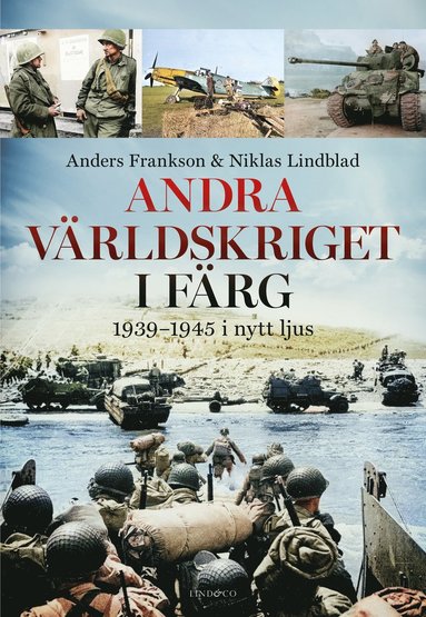 Andra vrldskriget i frg : 1939-1945 i nytt ljus (pocket)