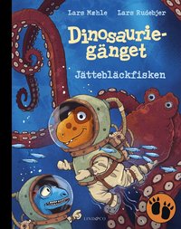 Omslag: Dinosauriegänget. Jättebläckfisken
