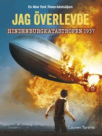 Omslag: Jag överlevde Hindenburgkatastrofen 1937