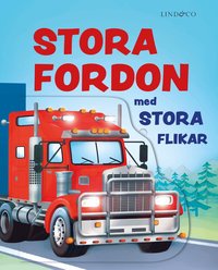 Omslag: Stora fordon : med stora flikar