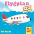 Vi g�r ombord. Flygplan : med r�rliga flikar