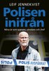 Polisen inifr�n : mina �r som spanare, utredare och chef