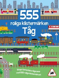 Omslag: 555 roliga klistermärken. Tåg