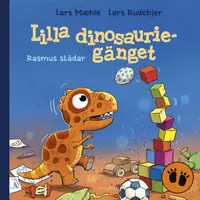 Omslag: Lilla dinosauriegänget. Rasmus städar