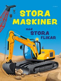 Omslag: Stora maskiner : med stor flikar