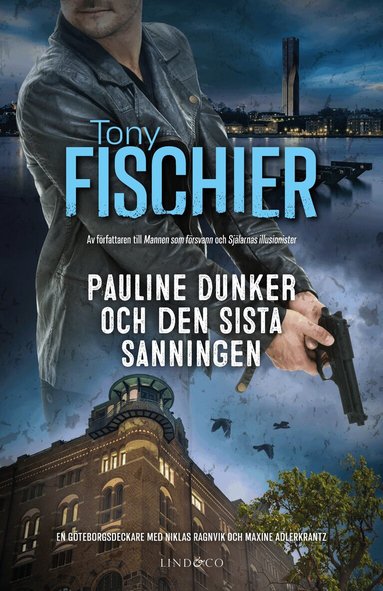Pauline Dunker och den sista sanningen (inbunden)