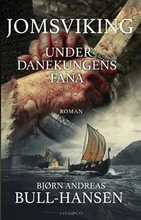 Omslag: Jomsviking. Under danakungens fana