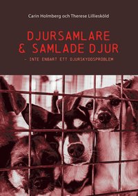 Djursamlare och samlade djur: Inte enbart ett djurskyddsproblem (e-bok)