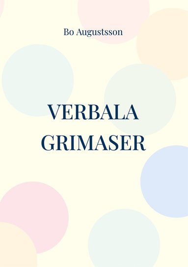Verbala grimaser (inbunden)