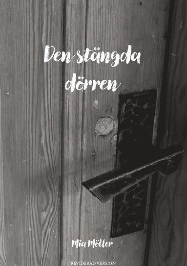 Den st�ngda d�rren (h�ftad)