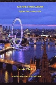 Escape from London : flykten frn London 2020 (inbunden)