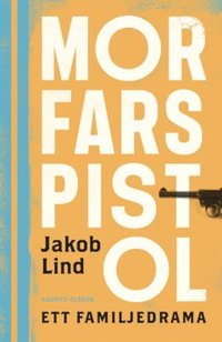 Morfars pistol (e-bok)