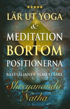 Lr ut yoga & meditation bortom positionerna (inbunden)