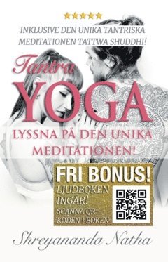 Tantra yoga : lyssna p den unika meditationen Tattwa Shuddhi (ljudboken ingr!) (kartonnage)
