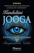Kundaliini-joogaa : tietoa chakroistamme