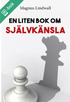 En liten bok om sjlvknsla (inbunden)