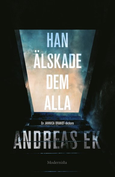 Han lskade dem alla (inbunden)