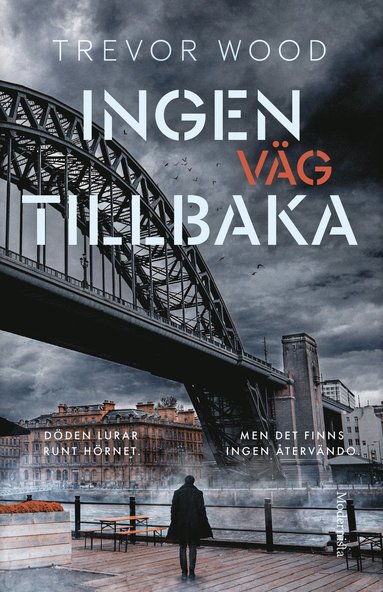 Ingen vg tillbaka (inbunden)