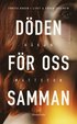 Dden fr oss samman