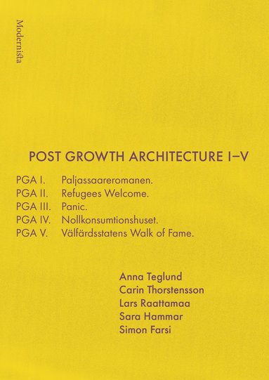 Post Growth Architecture I-V (inbunden)