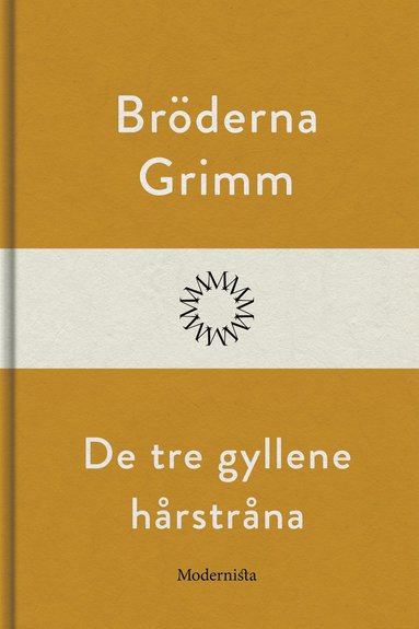 De tre gyllene hrstrna (e-bok)
