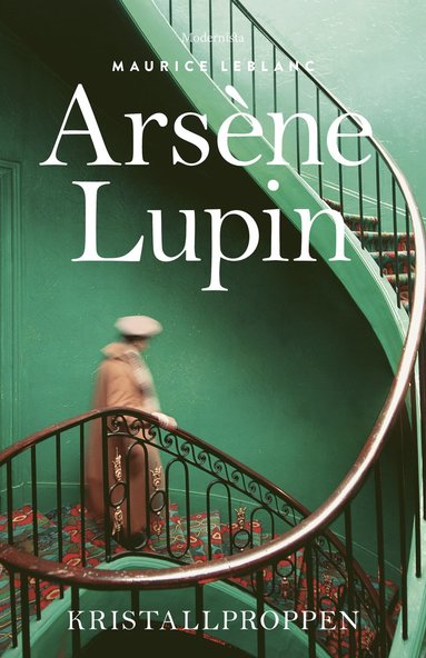 Arsne Lupin: Kristallproppen (inbunden)