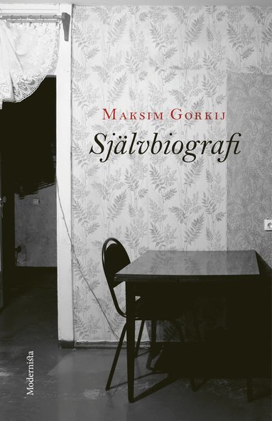 Sjlvbiografi : Min barndom, Ute i vrlden, Mina universitet (inbunden)