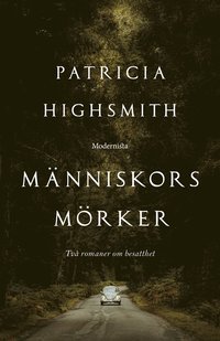 Mnniskors mrker : tv romaner om besatthet (inbunden)