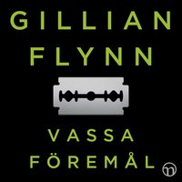 Vassa föremål (ljudbok)