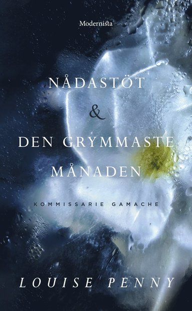 Ndastt /  Den grymmaste mnaden (inbunden)