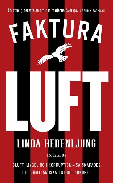 Faktura luft : Bluff, mygel och korruption (inbunden)