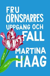 Omslag: Fru Örnsparres uppgång och fall
