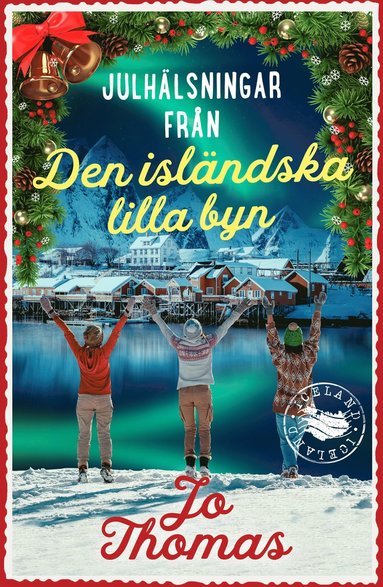 Julhlsningar frn den islndska lilla byn (inbunden)