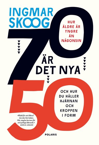 70 är det nya 50 (häftad)