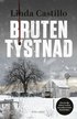 Bruten tystnad