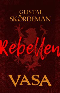 Vasa - Rebellen (pocket)