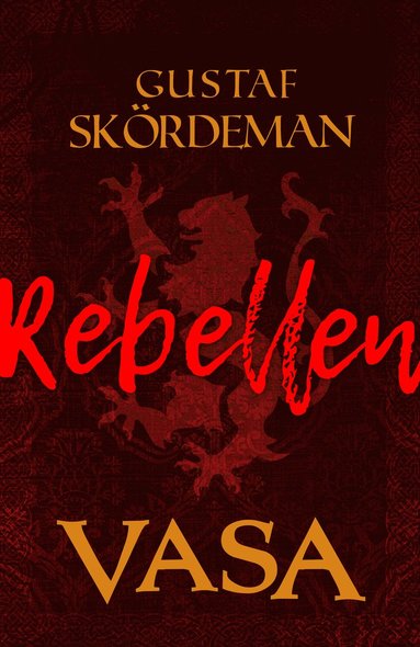 Rebellen (inbunden)