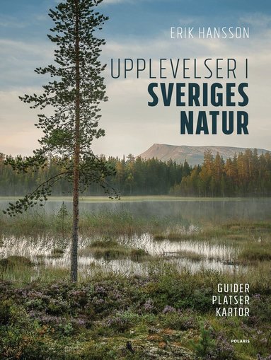 Upplevelser i Sveriges natur (storpocket)