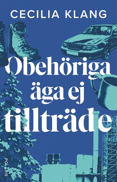 Obehriga ga ej tilltrde (pocket)
