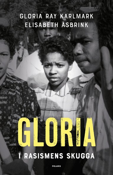 Gloria : i rasismens skugga (inbunden)