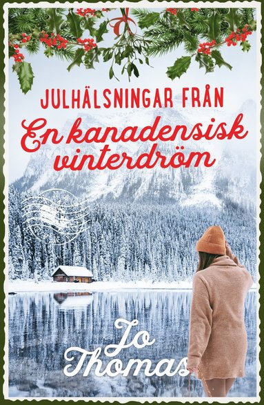 Julhlsningar frn en kanadensisk vinterdrm (inbunden)