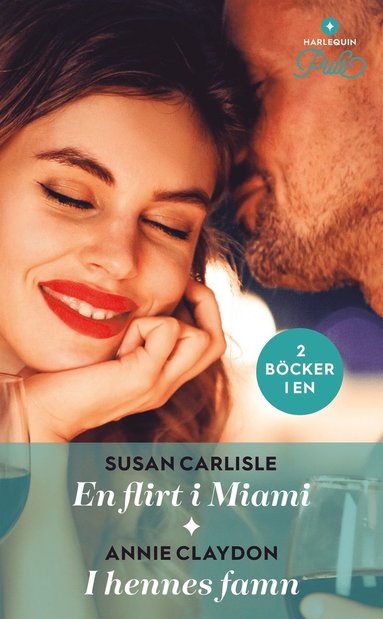 En flirt i Miami / I hennes famn (e-bok)