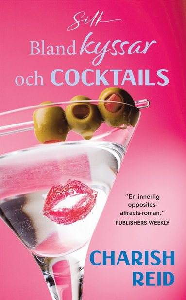 Bland kyssar och cocktails (pocket)