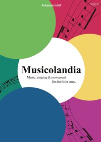 Musicolandia : music, singing & movement for the little ones (häftad)