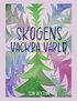 Skogens vackra vrld